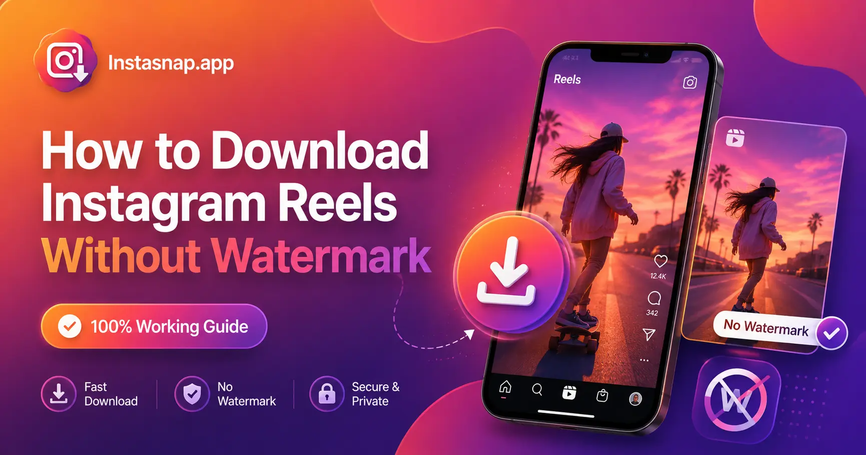 How to Download Instagram Reels Without Watermark (100% Working Guide)
